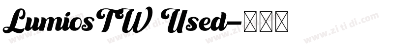 LumiosTW Used字体转换